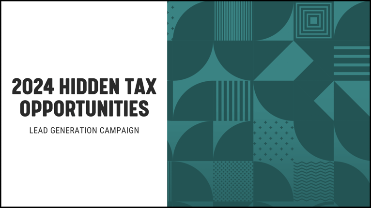 2024 Hidden Tax Opportunities Blog Header Image