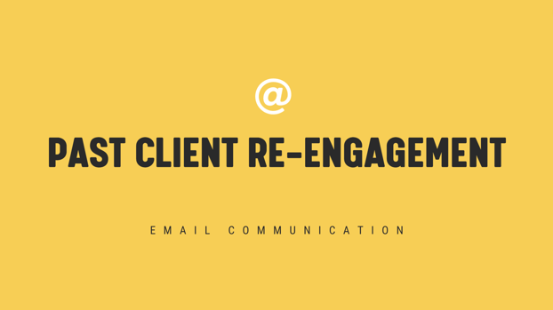 Past Client Re-Engagement Single Email Blog Header Image