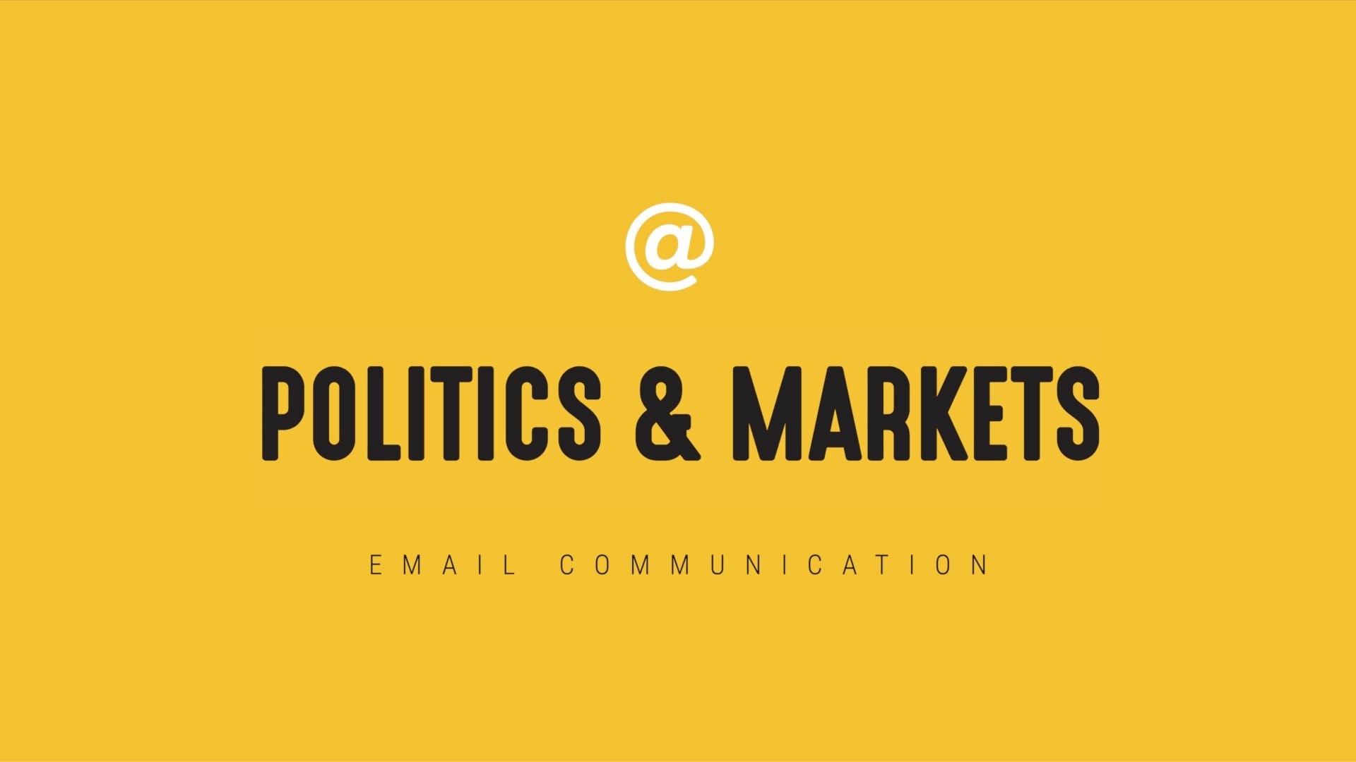 Politics-Markets-email