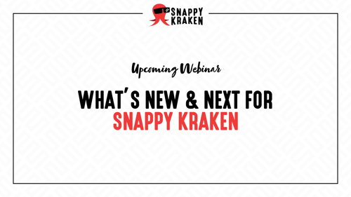 What's New & Next For Snappy Kraken