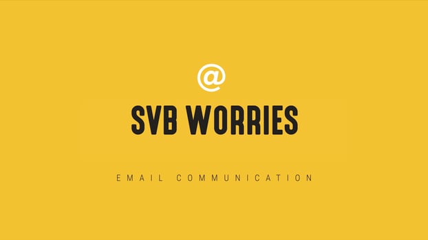 SVB Worries - Timely Email