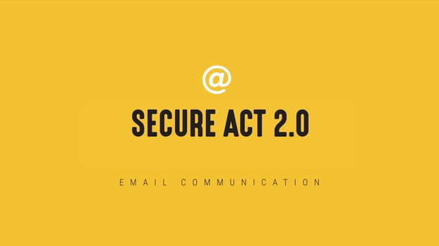 Secure Act 2.0 - BLOG HEADER