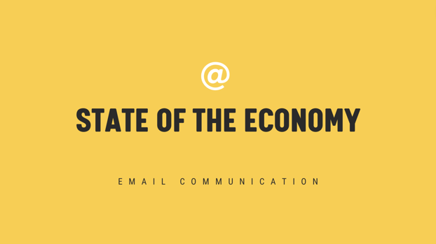 State of the Economy Timely Email Blog Header Image