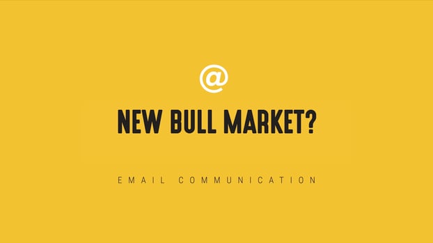 Timely Email- New Bull Market_