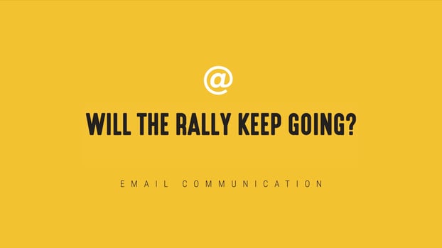 Timely Email- Will the Rally Keep Going_