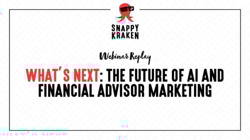 What’s Next: The Future of AI and Financial Advisor Marketing