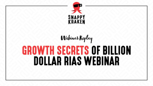 Growth Secrets Of Billion Dollar RIAs