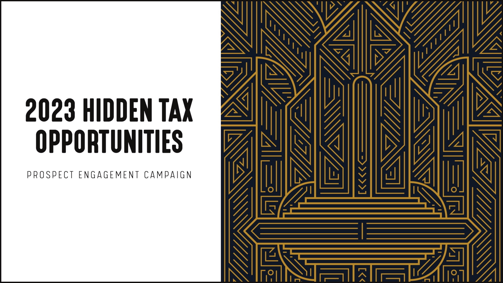[NEW] 2023 Hidden Tax Opportunities - Prospect Engagement Campaign for Financial Advisors
