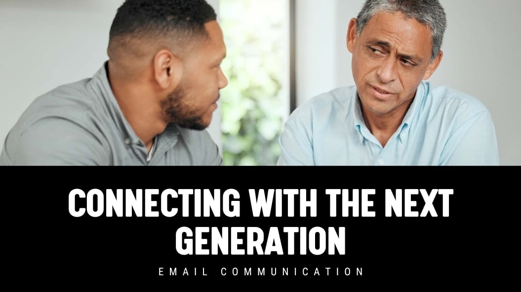 [NEW] Connecting with the Next Generation - Email Communication