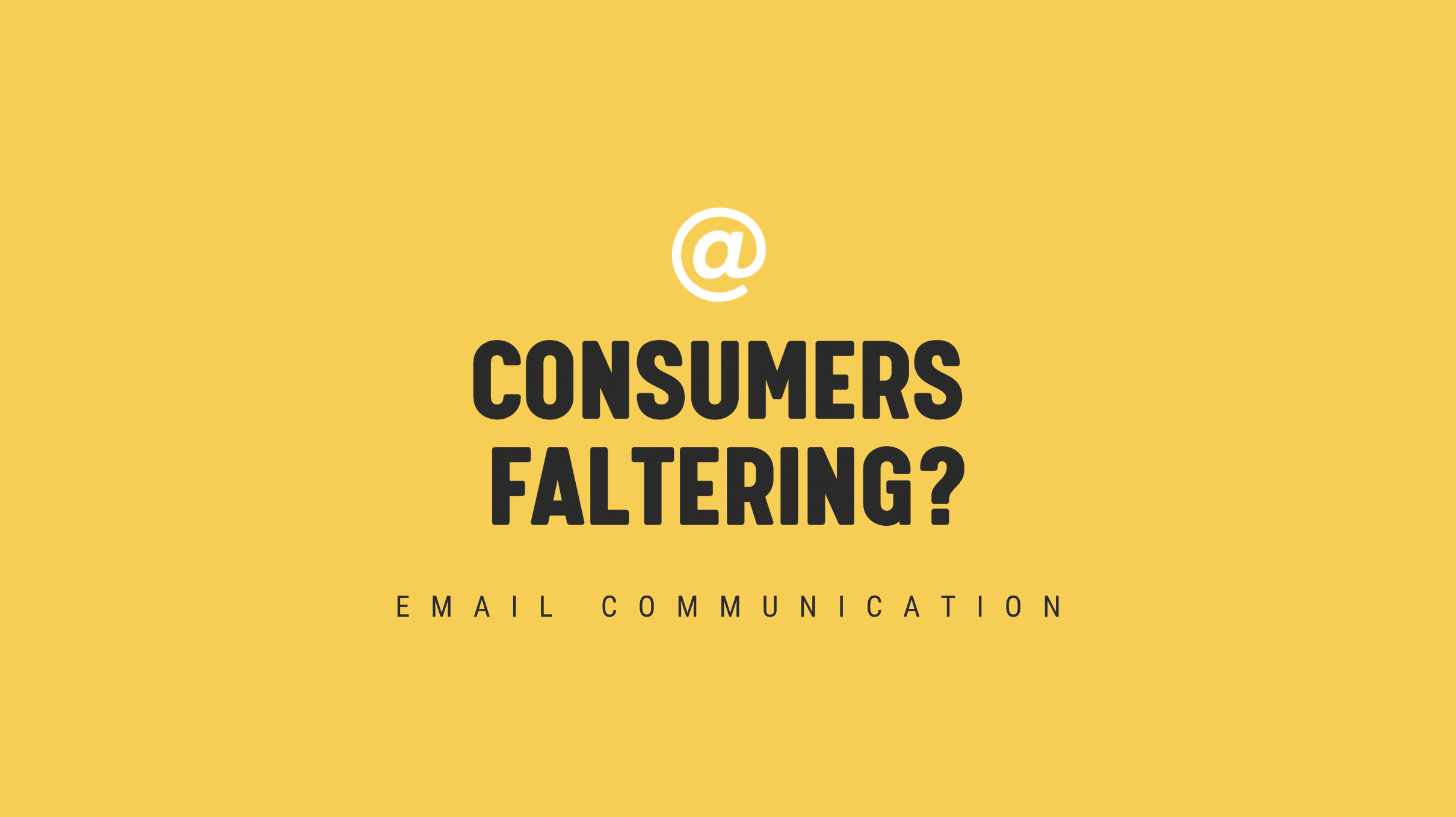 [NEW] Consumers Faltering? - Timely Email