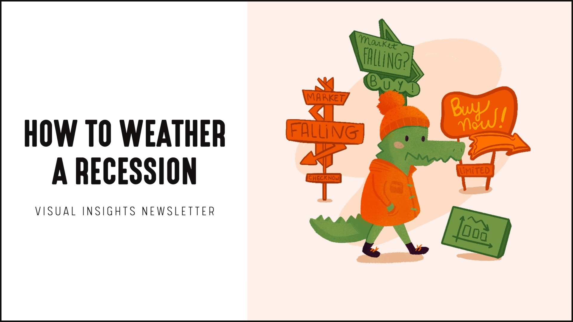 [NEW] How to Weather a Recession - Visual Insights Newsletter