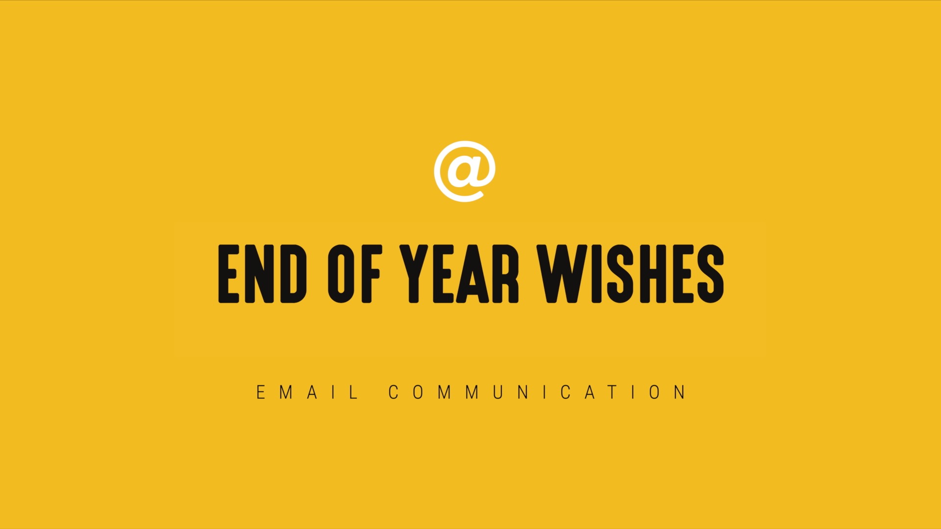 [NEW] Single-Topic Email | End of Year Wishes