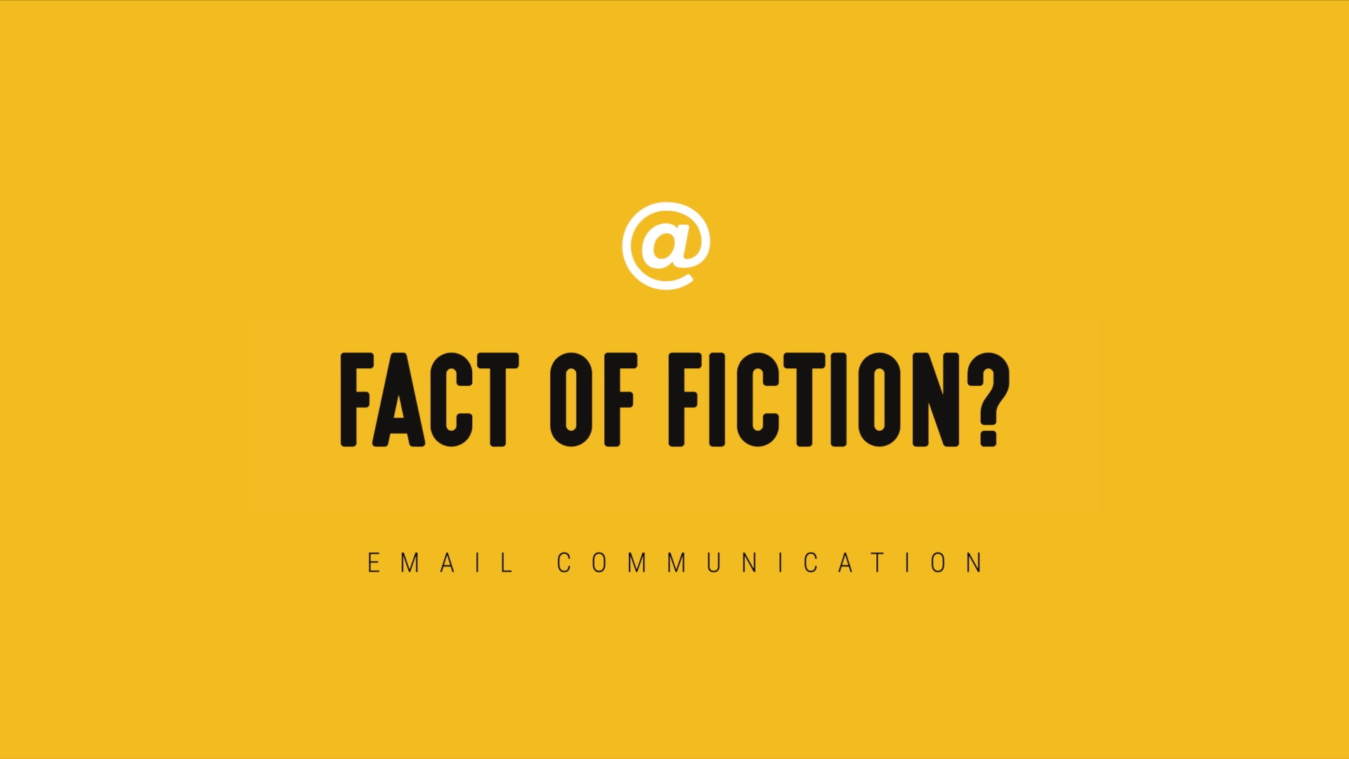 [NEW] Single-Topic Email | Fact or Fiction?