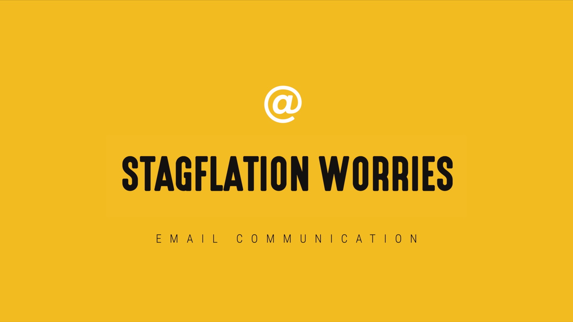 [NEW] Timely Email: Stagflation Worries