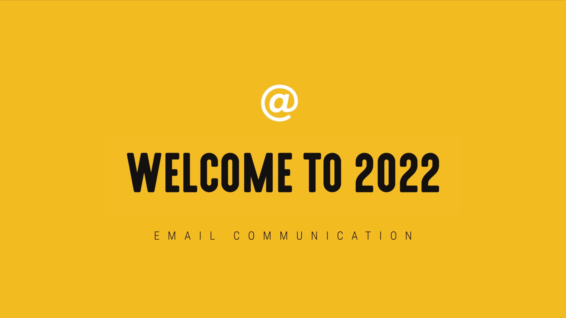 [NEW] Single-Topic Email | Welcome to 2022