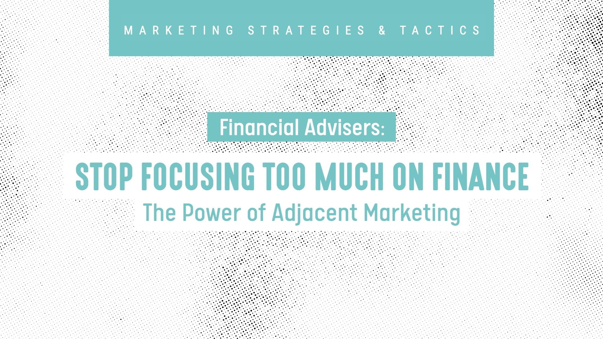 Alternative Content Marketing For Financial Advisers