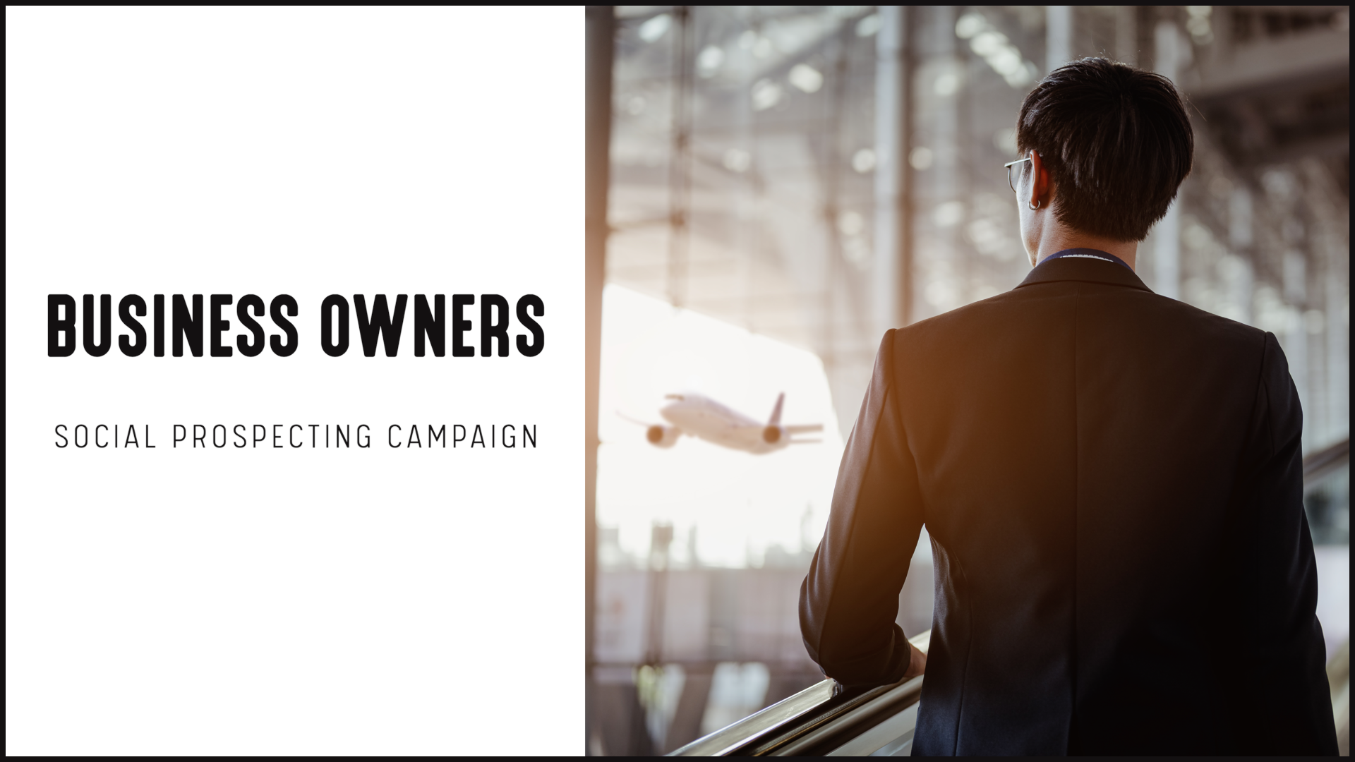 [NEW] Social Prospecting Campaign | Business Owners
