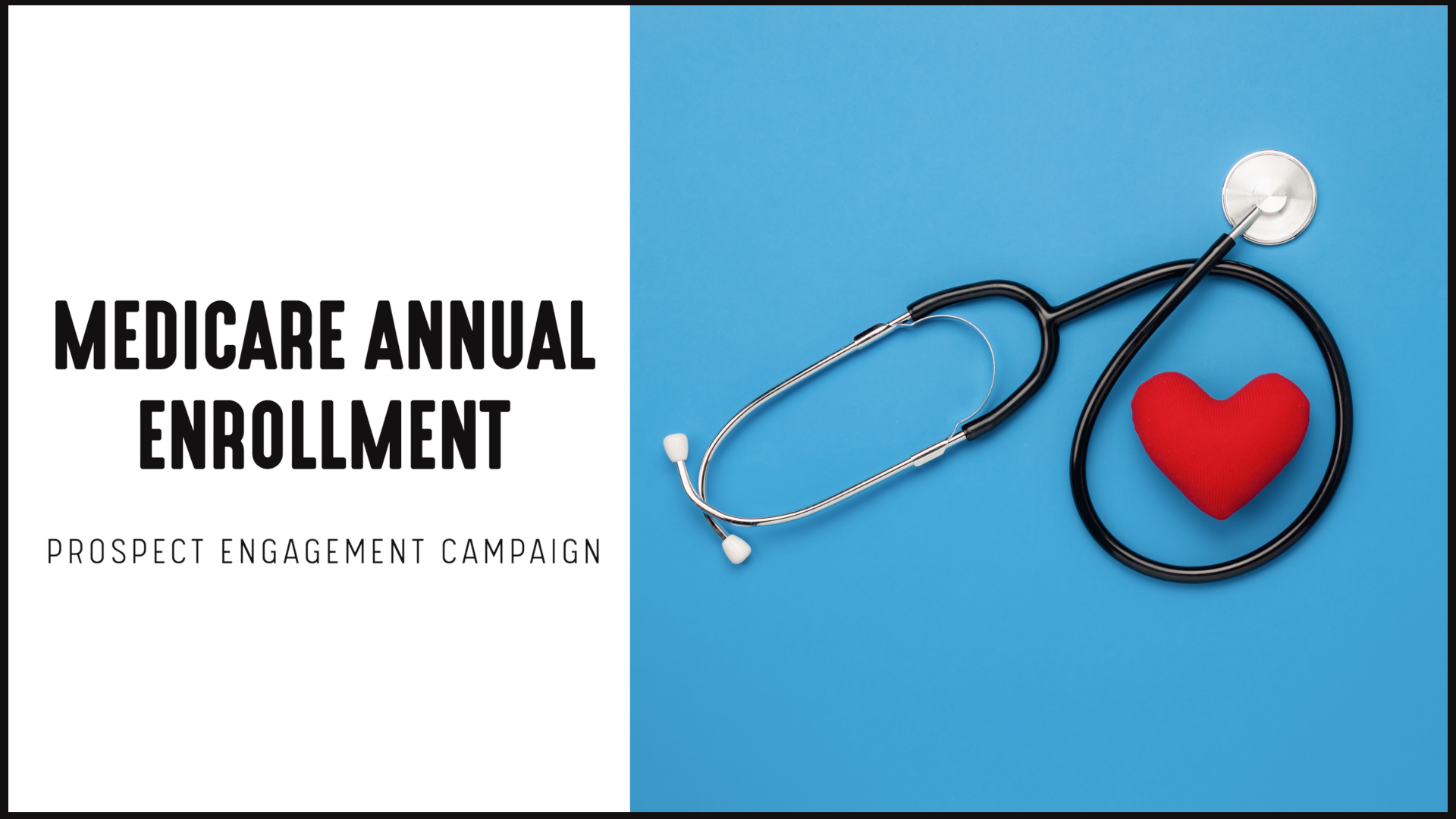 [NEW] Prospect Engagement Campaign | Medicare Annual Enrollment 2021