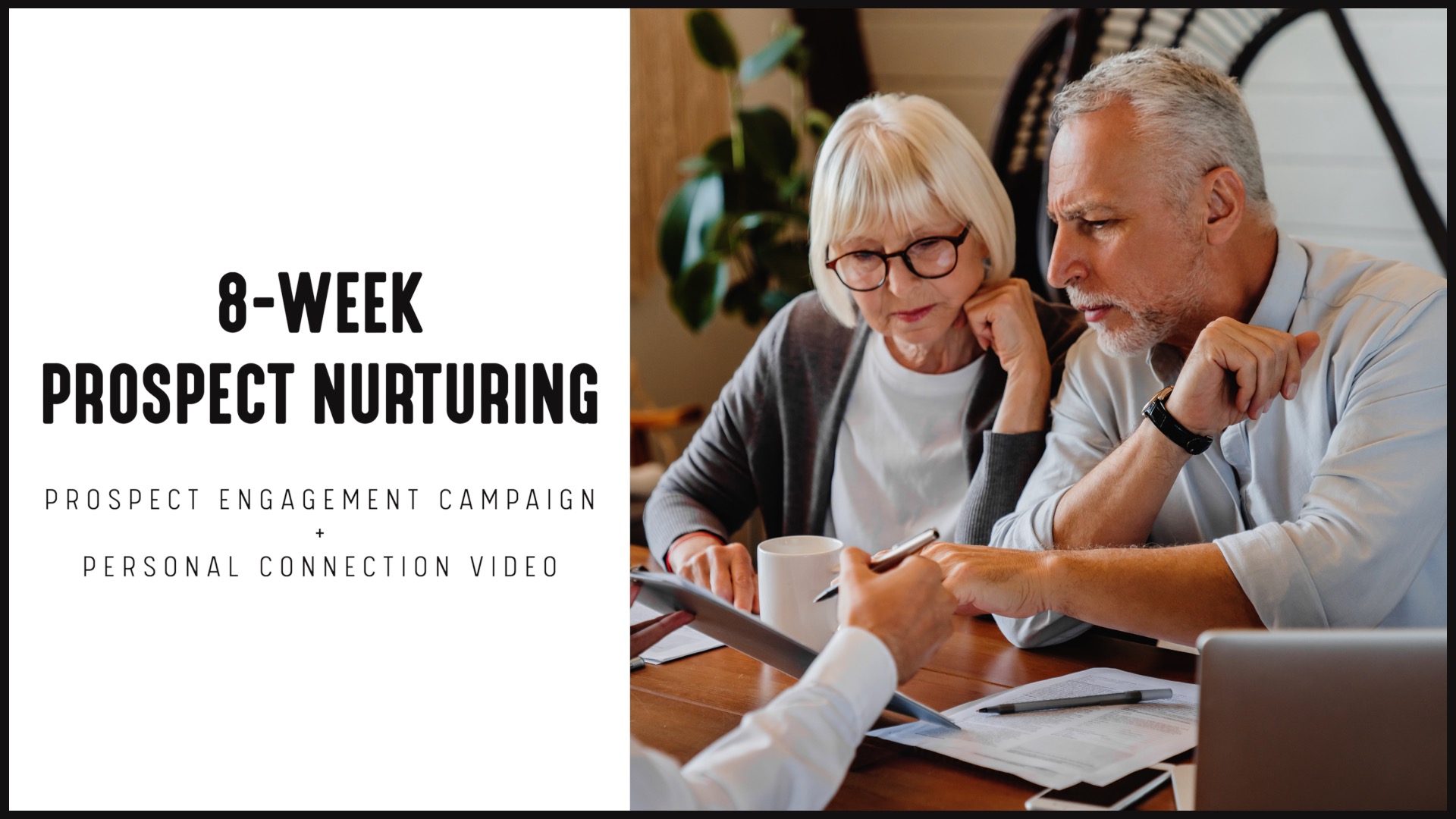 [NEW] Prospect Engagement Campaign | 8-Week Prospect Nurturing