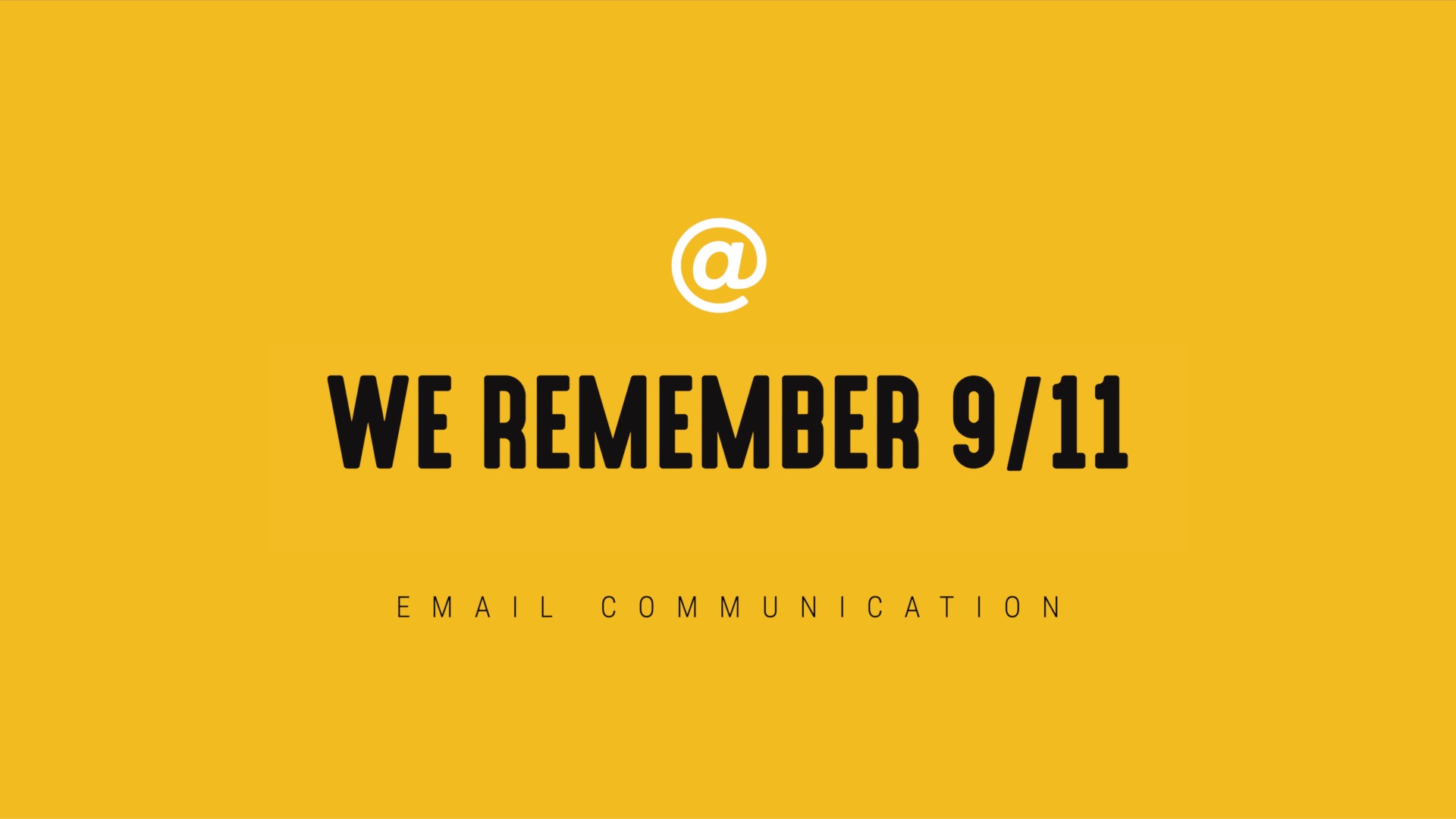 [NEW] Single-Topic Email | We Remember 9/11