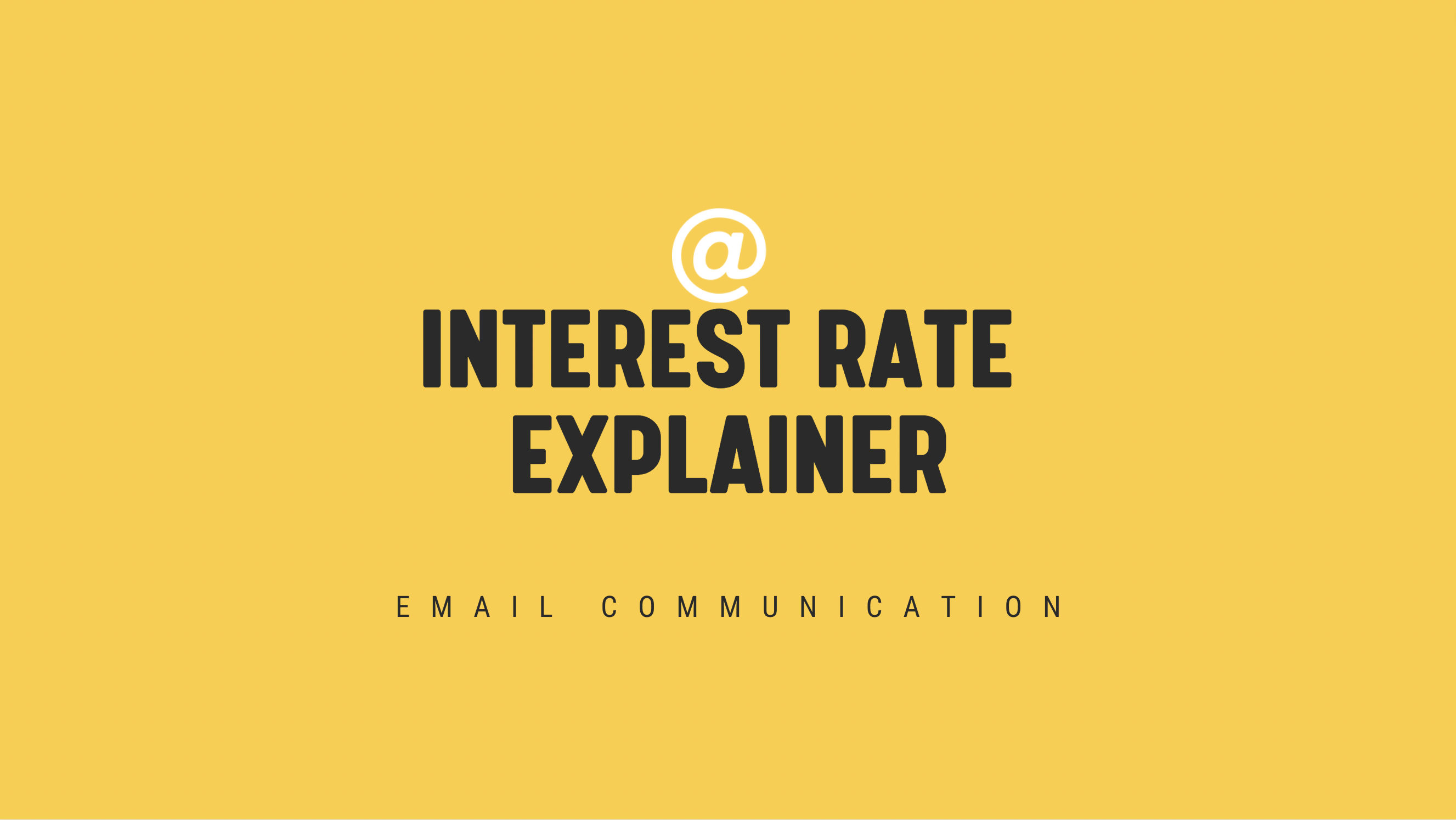 [NEW] Interest Rate Explainer - Timely Email