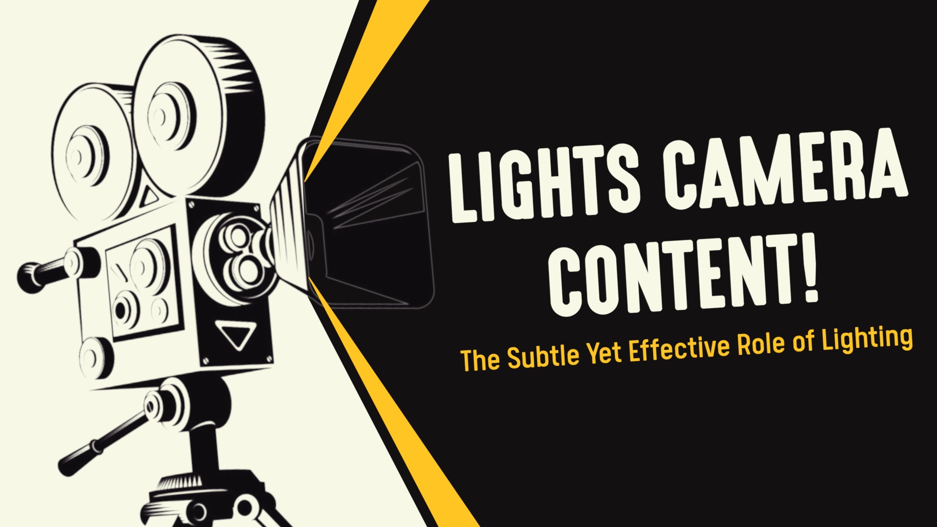 Light Camera Content! The Subtle Yet Effective Role of Lighting