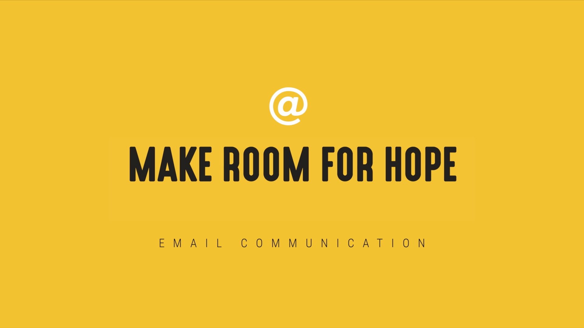 [NEW] Make Room For Hope - Timely Email