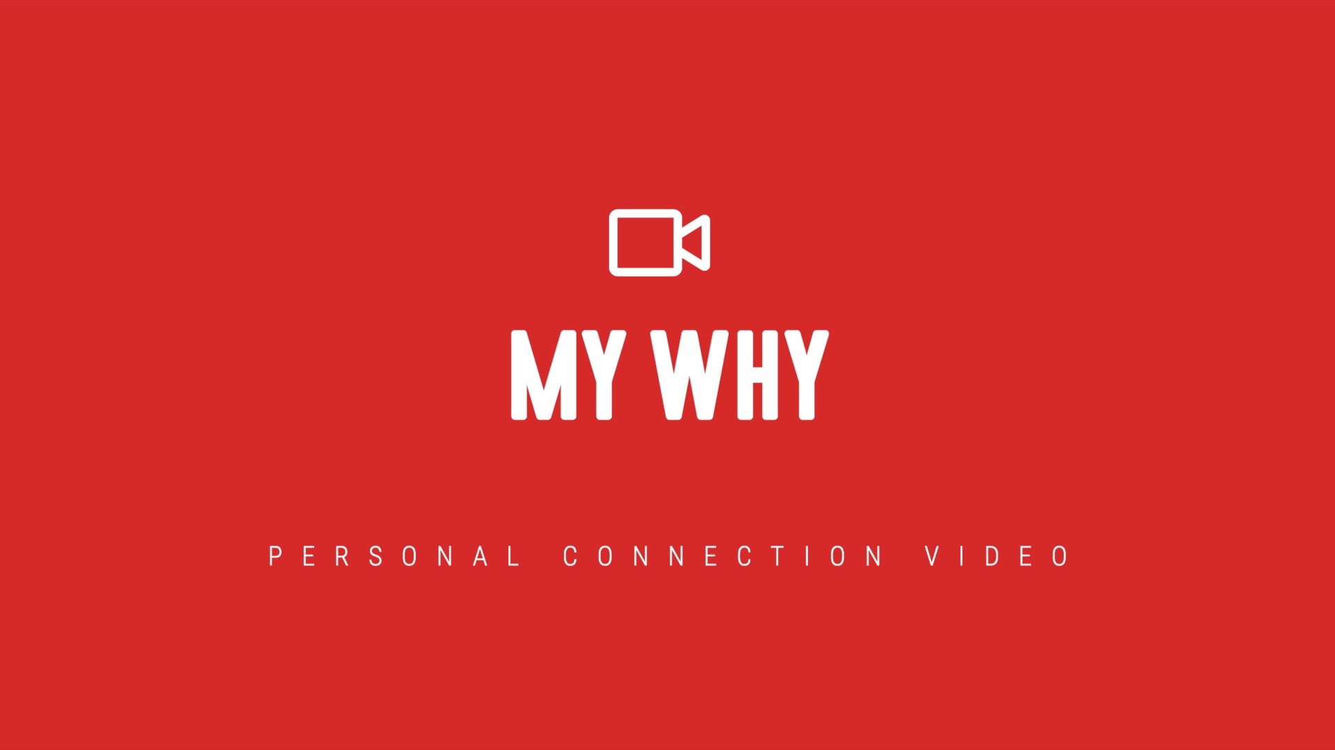 [NEW] My Why - Personal Connection Videos