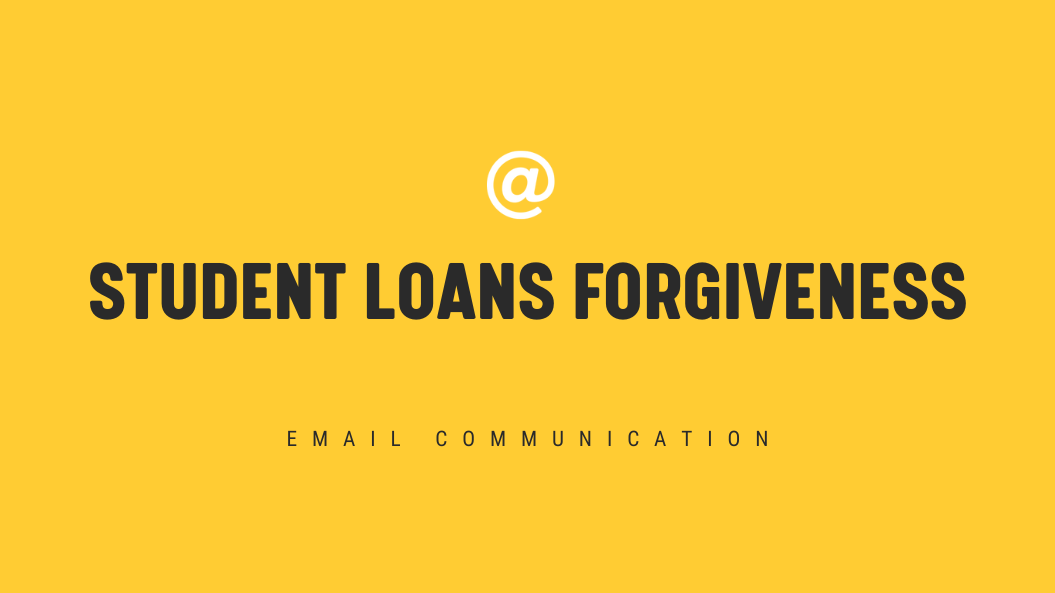 [NEW] Student Loans Forgiveness - Single Topic Email